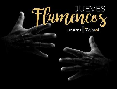 Cartel de Los Jueves Flamencos de Cajasol en Sevilla otoño 2019