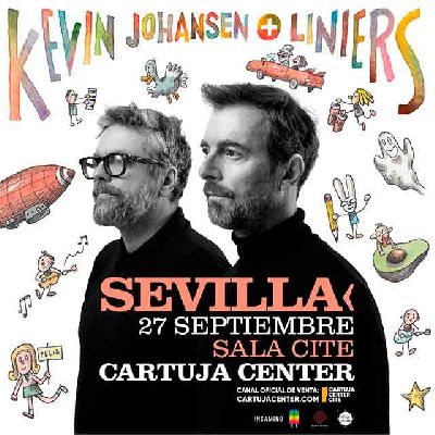 Cartel de Kevin Johansen y Liniers en el Cartuja Center de Sevilla 2025