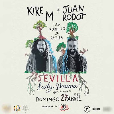 Cartel del concierto de Kike M y Juan Rodot en Lady Drama Café Teatro Sevilla 2025