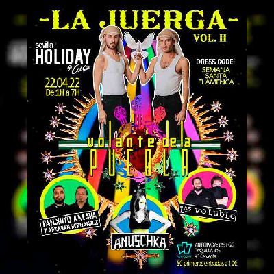 Cartel del concierto de La Juerga volumen II en la Sala Holiday de Sevilla 2022