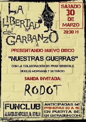 Cartel del concierto de La Libertad del Garbanzo y Rodot en FunClub Sevilla 2019