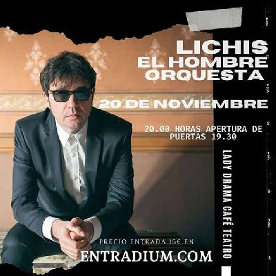 Cartel del concierto de Lichis en Lady Drama Café Teatro Sevilla 2021