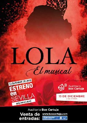 Cartel de Lola, el musical en Box Cartuja Sevilla 2019