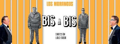 Cartel del espectáculo Bis a bis de Los Morancos