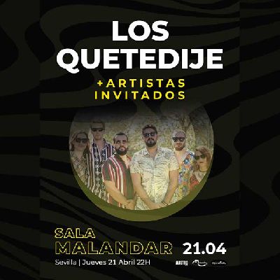 Cartel del concierto de Los Quetedije en Malandar Sevilla 2022