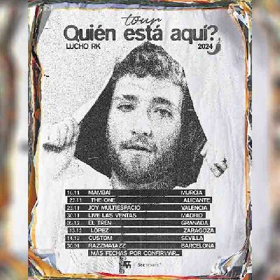 Cartel de la gira ¿Quién está aquí? 2024 de Lucho RK