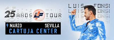 Cartel del concierto de Luis Fonsi en el Cartuja Center de Sevilla 2025