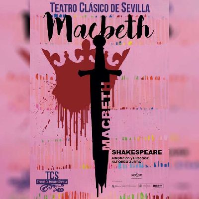 Cartel de Macbeth por la compañía Teatro Clásico de Sevilla