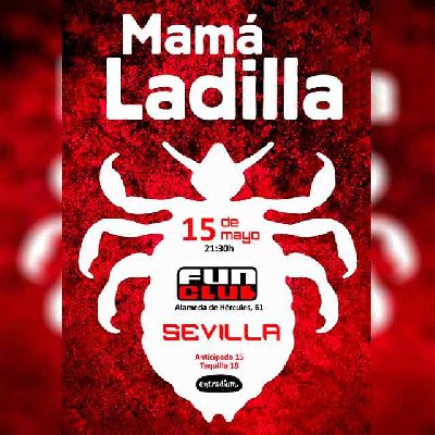 Cartel del concierto del Mamá Ladilla en FunClub Sevilla 2026