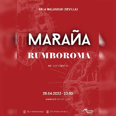 Cartel del concierto de Maraña y Rumboroma en Malandar Sevilla 2022