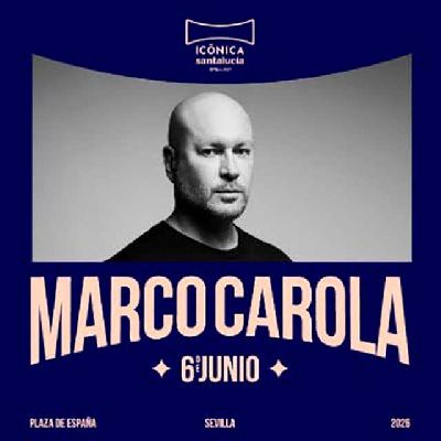 Cartel del concierto de Marco Carola en el festival Icónica Sevilla Fest 2026