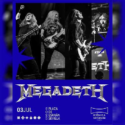 Cartel del concierto de Megadeth en el festival Icónica Sevilla Fest 2025