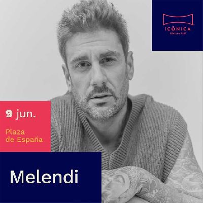 Cartel del concierto de Melendi en el festival Icónica Sevilla Fest 2024