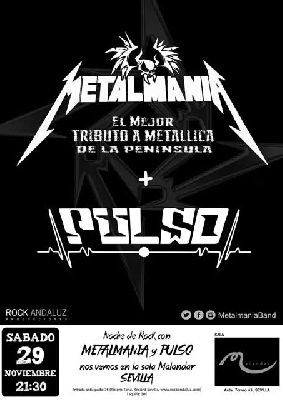 Concierto: Metalmania y Pulso en Malandar Sevilla