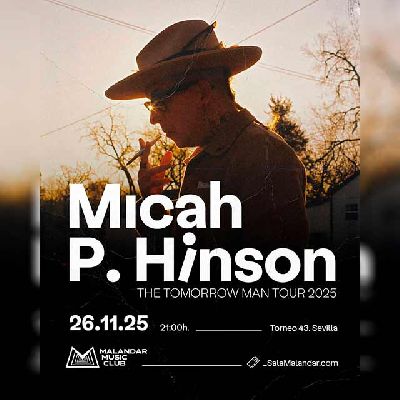 Cartel del concierto de Micah P. Hinson en Malandar Sevilla 2025