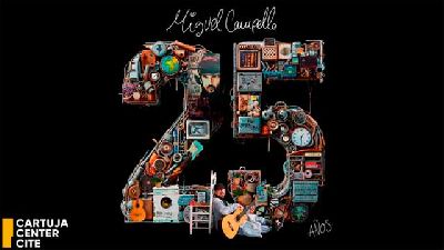 Cartel de Miguel Campello 25 años en el Cartuja Center de Sevilla