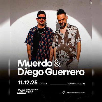 Cartel del concierto de Muerdo y Diego Guerrero en Malandar Sevilla 2025