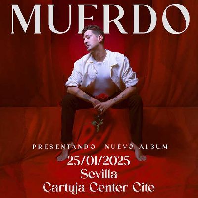 Cartel del concierto de Muerdo en el Cartuja Center de Sevilla 2025