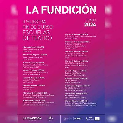 Cartel de la Muestra de escuelas de teatro en La Fundición Sevilla 2024
