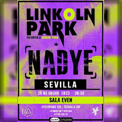 Cartel del concierto de Nadye y Linkoln Park (tributo a Linkin Park) en la Sala Even Sevilla 2023