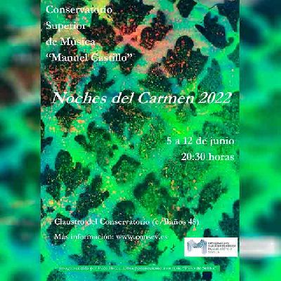 Cartel de las Noches del Carmen 2022 en el Conservatorio Superior de Música Manuel Castillo de Sevilla