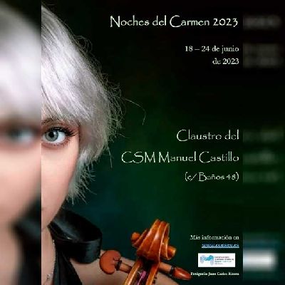 Cartel de las Noches del Carmen 2023 en el Conservatorio Superior de Música Manuel Castillo de Sevilla