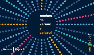 Cartel del ciclo Noches de Verano en Cajasol 2024 en Sevilla