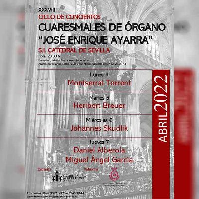 Cartel de la XXXVIII del Ciclo de Conciertos Cuaresmales de Órgano de la Catedral de Sevilla 2022