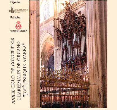 Cartel de la XXXIX del Ciclo de Conciertos Cuaresmales de Órgano de la Catedral de Sevilla