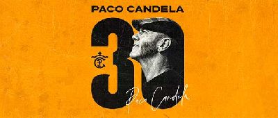 Cartel de la gira 30 aniversario de Paco Candela