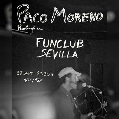 Cartel del concierto de Paco Moreno en FunClub Sevilla 2024