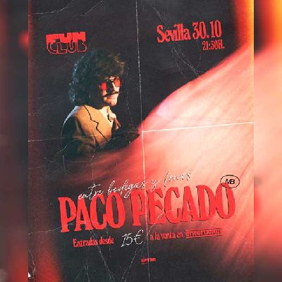Cartel del concierto de Paco Pecado en FunClub Sevilla 2025