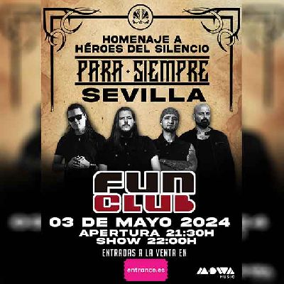 Cartel del concierto de Para Siempre (Héroes del Silencio) en FunClub Sevilla 2024