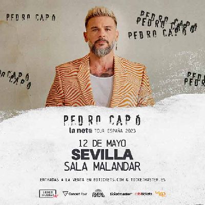 Cartel del concierto de Pedro Capó en Malandar Sevilla 2023