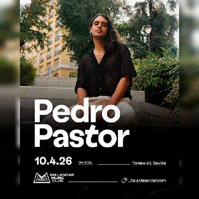 Cartel del concierto de Pedro Pastor en Malandar Sevilla 2026