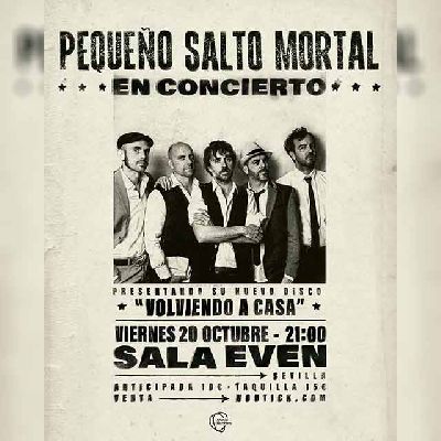 Cartel del concierto de Pequeño salto mortal en la Sala Even Sevilla 2023