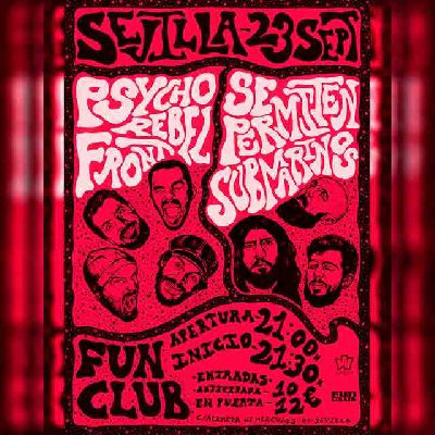 Cartel del concierto de Se Permiten Submarinos y Psycho Rebel Front en FunClub Sevilla 2022