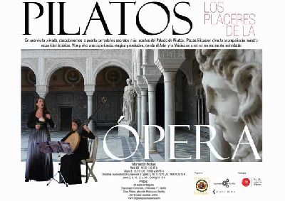 Los placeres de la ópera en la Casa de Pilatos de Sevilla