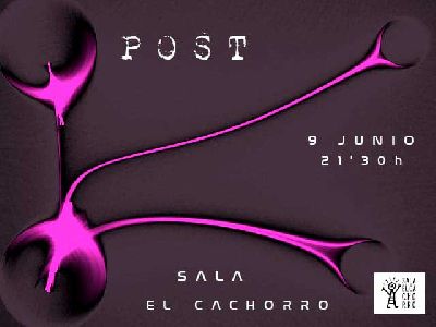 Cartel del concierto de Post en la Sala El Cachorro de Sevilla 2022