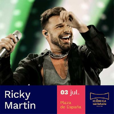 Cartel del concierto de Ricky Martin en el festival Icónica Sevilla Fest 2024