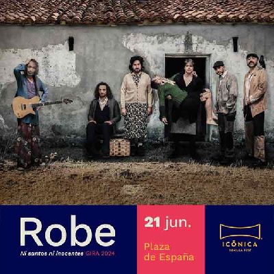 Cartel del concierto de Robe en el festival Icónica Sevilla Fest 2024
