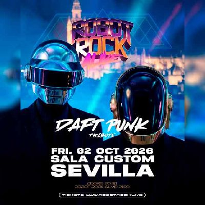 Cartel del concierto de Robot Rock Alive en Custom Sevilla 2026