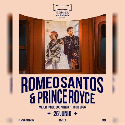 Cartel del concierto de Romeo Santos y Prince Royce en el festival Icónica Sevilla Fest 2026