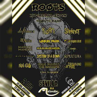 Cartel del concierto de Roots (homenaje al nu metal) en Malandar Sevilla 2022