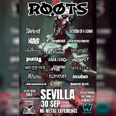 Cartel del concierto de Roots (homenaje al nu metal) en Malandar Sevilla 2023