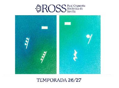 Cartel de la temporada 2026-2027 de la Real Orquesta Sinfónica de Sevilla (ROSS)
