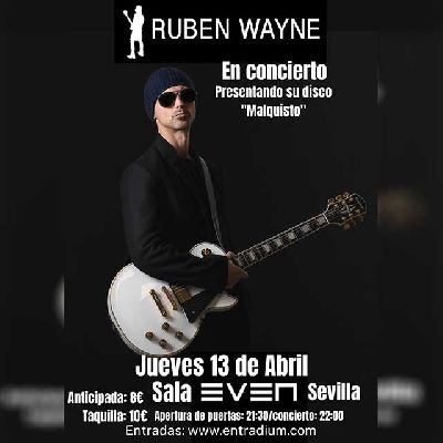 Cartel del concierto del grupo Ruben Wayne en la Sala Even Sevilla 2023