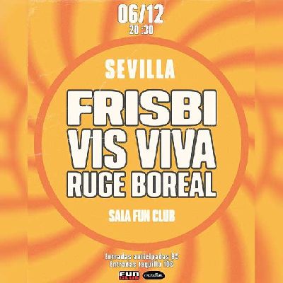 Cartel del concierto de Ruge Boreal, Vis Viva y Frisbi en FunClub Sevilla 2024