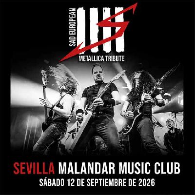 Cartel del concierto de SaD European Metallica Tribute en Malandar Sevilla 2026