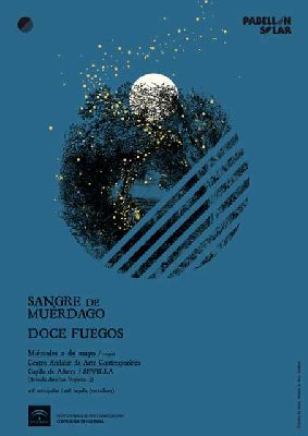 Concierto: Sangre de Muerdago y Doce Fuegos en el CAAC Sevilla 2018